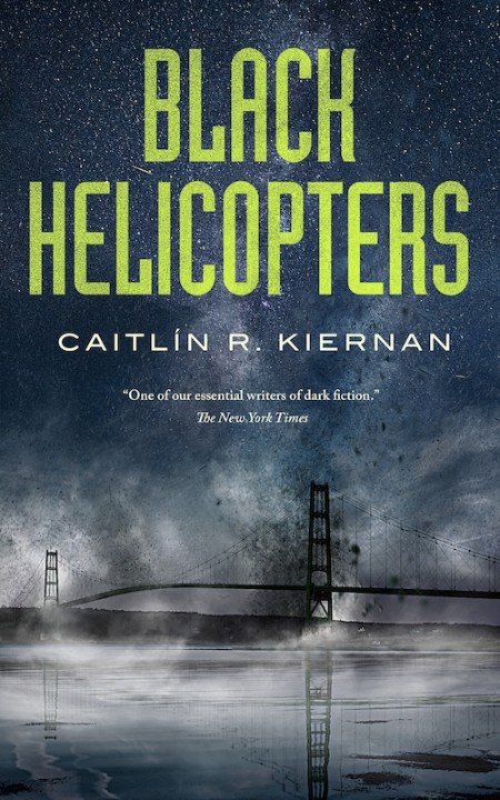 Black Helicopters by Caitlin R. Kiernan Ed11e05cdd729b40fb27aaba3656d283