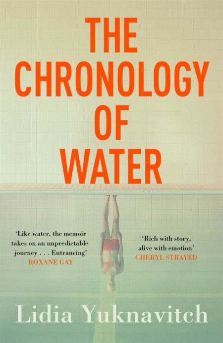 The Chronology of Water by Lidia Yuknavitch D3cfa7acdcabcbe44c86fca87d9fde8f