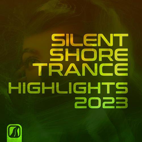 VA - Silent Shore Trance - Highlights 2023 (2024) (MP3)