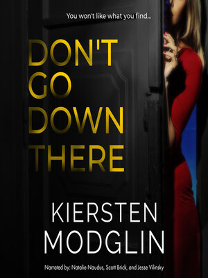 Kiersten Modglin - Don't Go Down There