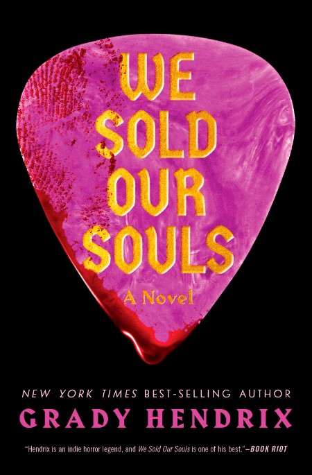 We Sold Our Souls by Grady Hendrix Fb7f21cc5858d4ff1104a3b186d2dbd3