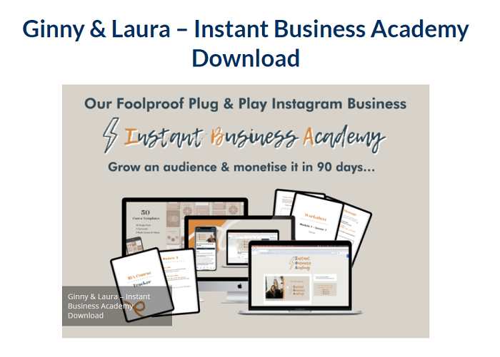Ginny & Laura – Instant Business Academy Download 2024