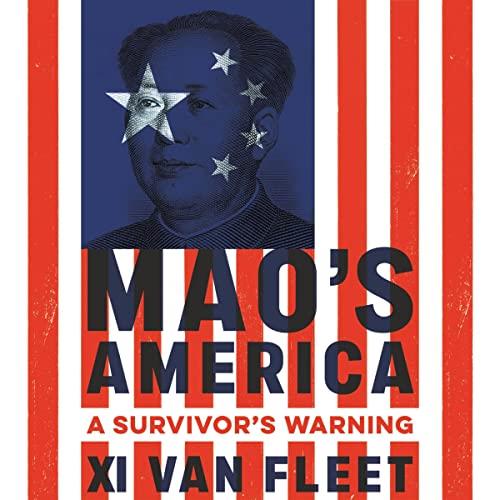 Mao's America A Survivor's Warning [Audiobook]