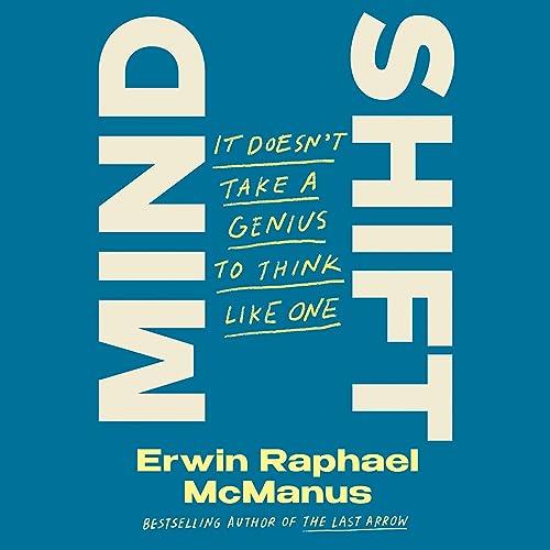 Mind Shift It Doesn't Take a Genius to Think Like One [Audiobook]