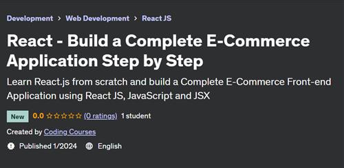 React – Build a Complete E–Commerce Application Step by Step