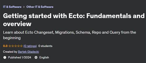 Getting started with Ecto – Fundamentals and overview