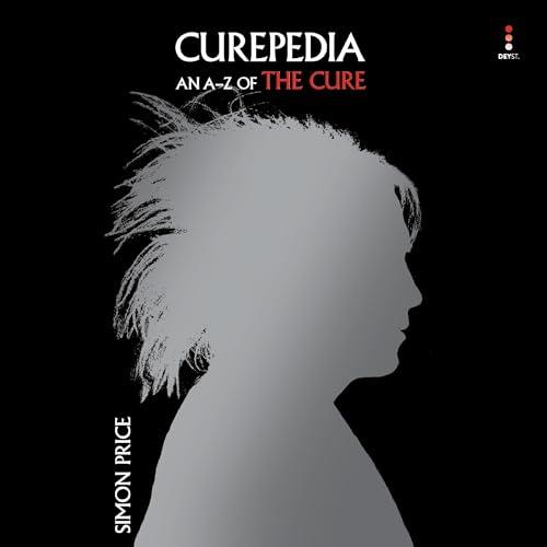 Curepedia An A-Z of The Cure [Audiobook]