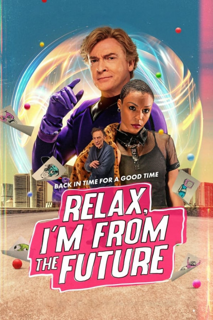 Расслабься, я из будущего / Relax, I'm from the Future (2023) WEB-DL 1080p от New-Team | P | NewStudio
