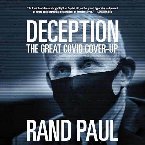 Deception The Great COVID Cover–Up [Audiobook]