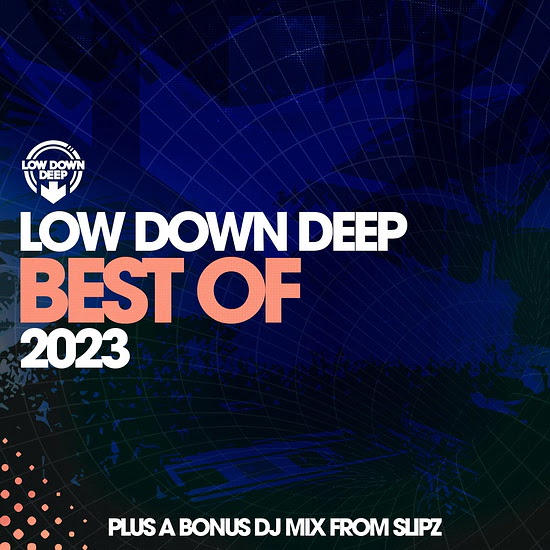 Low Down Deep - Best Of 2023