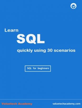 Learn SQL quickly using 30 scenarios