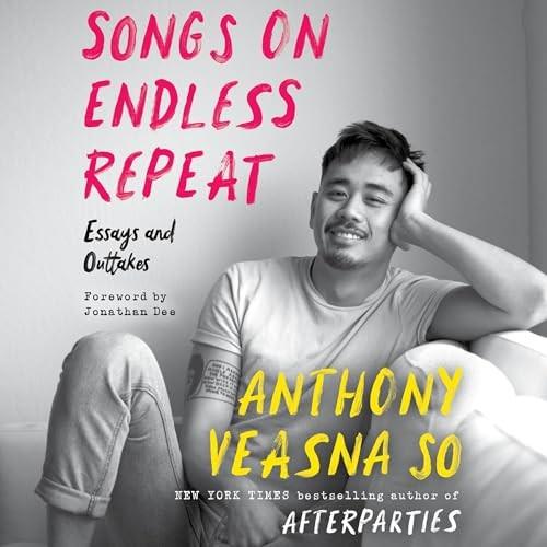 Songs on Endless Repeat Essays and Outtakes [Audiobook]