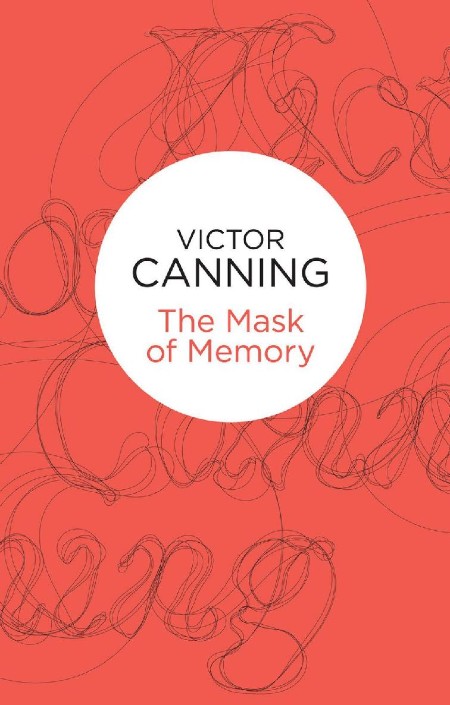 The mask of memory by Victor Canning