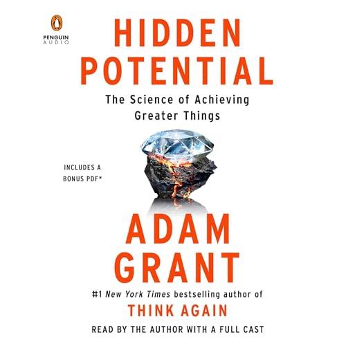 Hidden Potential The Science of Achieving Greater Things [Audiobook]