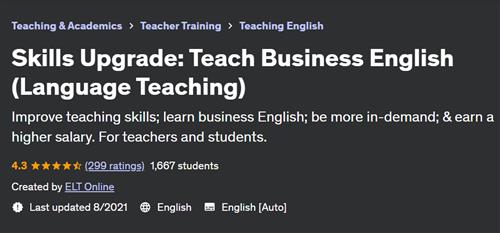 Skills Upgrade – Teach Business English (Language Teaching)