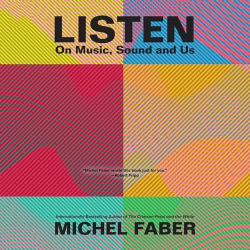 Listen On Music, Sound and Us [Audiobook]