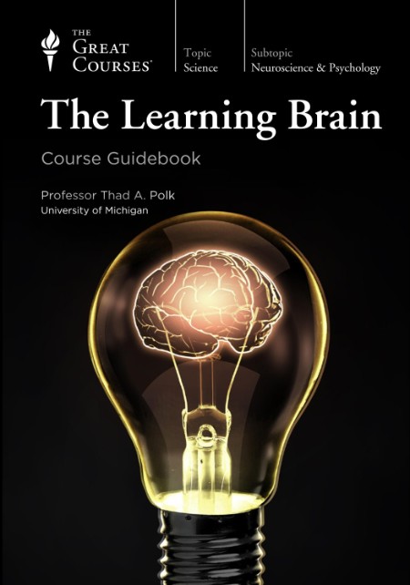 The Learning Brain by Thad A. Polk