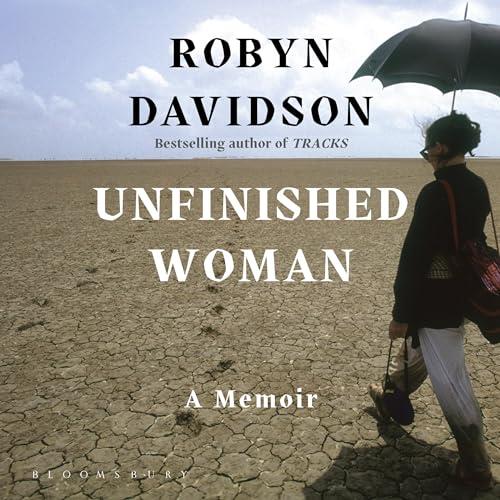 Unfinished Woman A Memoir [Audiobook]