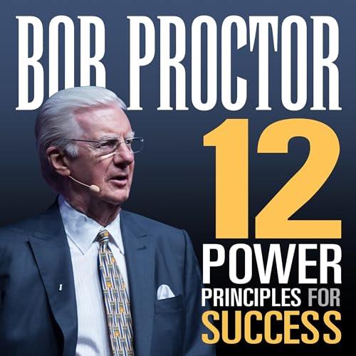 12 Power Principles for Success [Audiobook]