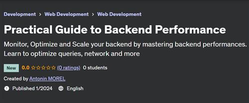 Practical Guide to Backend Performance