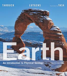 Earth An Introduction to Physical Geology, 12th Edition