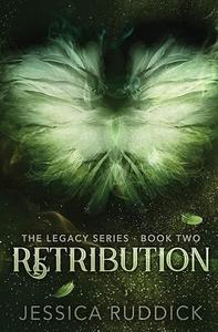 Retribution The Legacy Series Book Two