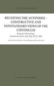 Reuniting the Antipodes – Constructive and Nonstandard Views of the Continuum (2024)