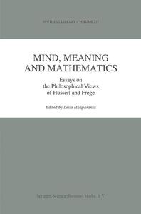 Mind, Meaning and Mathematics Essays on the Philosophical Views of Husserl and Frege