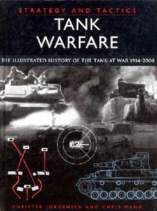 Tank Warfare The Illustrated History of the Tank at War 1914-2000 (Strategy and Tactics) (2024)