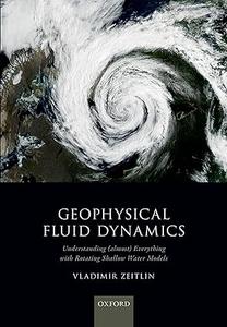 Geophysical Fluid Dynamics Understanding (almost) everything with rotating shallow water models (2024)