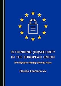 Rethinking (In)Security in the European Union