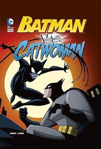 Batman Vs. Catwoman