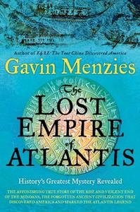 The Lost Empire of Atlantis History’s Greatest Mystery Revealed