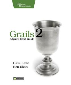 Grails 2 A Quick–Start Guide