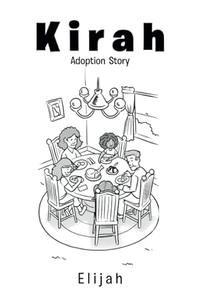 Kirah Adoption Story