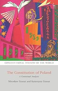 The Constitution of Poland A Contextual Analysis
