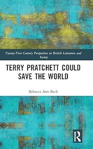 Terry Pratchett Could Save the World