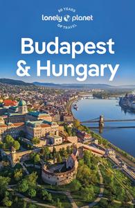Lonely Planet Budapest & Hungary, 9th Edition