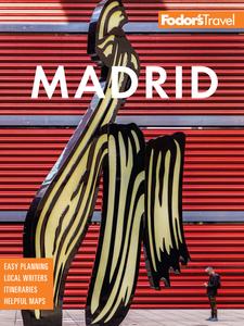 Fodor's Madrid with Seville and Granada (Full–color Travel Guide), 2nd Edition