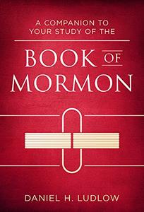 Companion to Your Study of the Book of Mormon