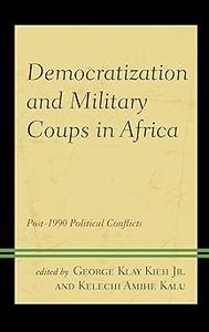 Democratization and Military Coups in Africa Post-1990 Political Conflicts