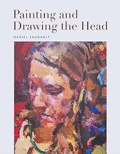 Painting and Drawing the Head