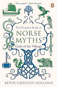 The Penguin Book of Norse Myths Gods of the Vikings