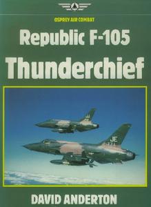 Republic F–105 Thunderchief (Osprey Air Combat) (2024)
