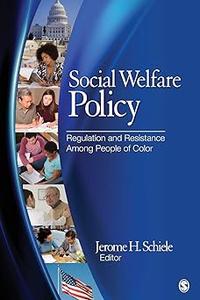 Social Welfare Policy Regulation and Resistance Among People of Color