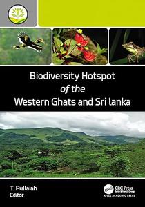 Biodiversity Hotspot of the Western Ghats and Sri Lanka