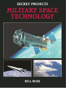 Secret Projects Military Space Technology (2024)