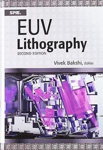EUV Lithography, Second Edition (2024)