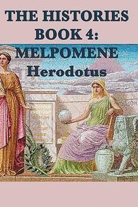 The Histories Book 4 Melpomene (Herodotus’ Histories)