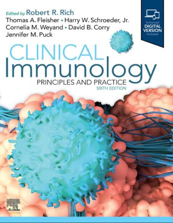 Clinical Immunology: Principles and Practice 6th Edition